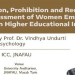 Prevention,Prohibition and Redressal of Sexual Harassment of Women Employees and Students in Higher Educational Institutions
